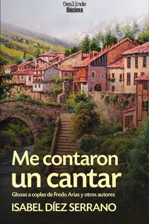 Me contaron un cantar</i> |  Isabel Díez Serrano