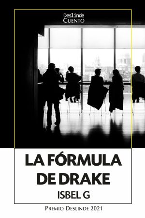 <i>La fórmula de Drake</i>  |  Isbel G