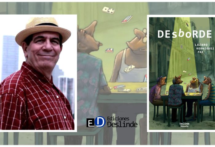 Autor Lázaro Rodríguez Paz y cuabierta de su novela "Desborde" (Ediciones Deslinde, Madrid, 2021).