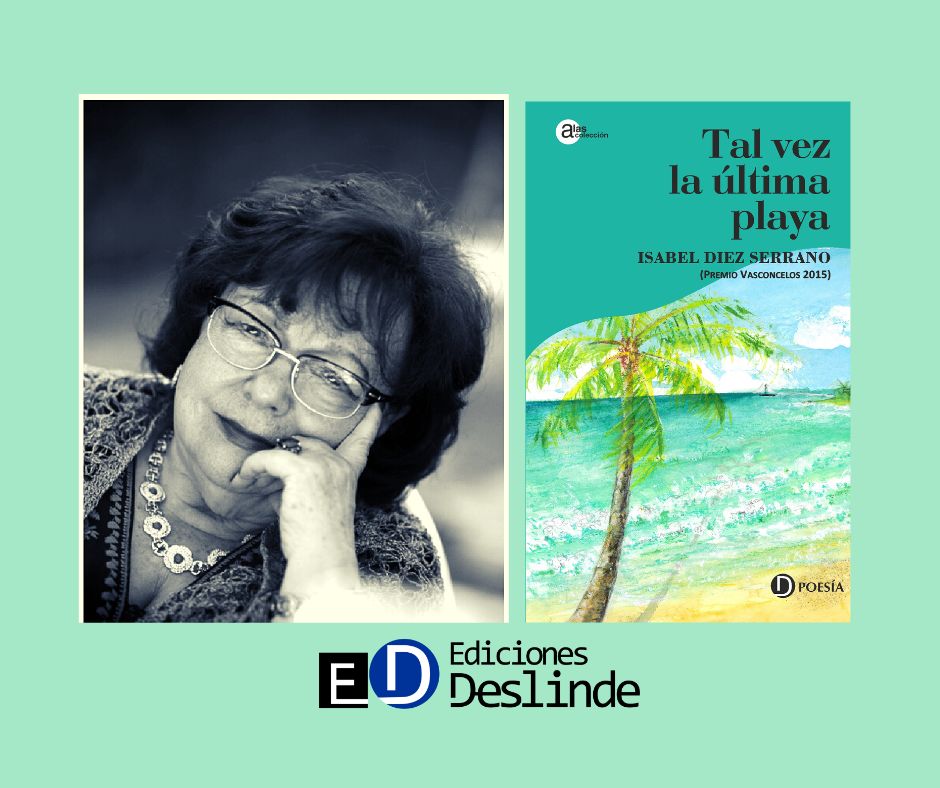 La escritora española Isabel Díez Serrano y la cubierta de su libro "Tal vez la última playa" (Ed. Deslinde, Madrid, 2023).
