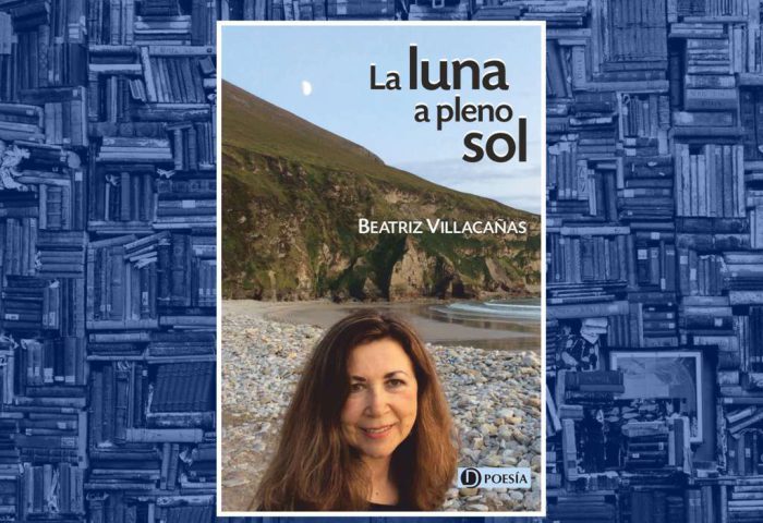 Cubierta del libro "La luna a pleno sol" (Ediciones Deslinde, Madrid, 2022), de la española Beatriz Villacañas.