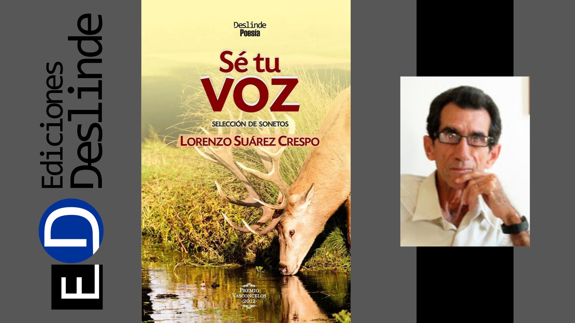 Cubierta del libro "Sé tu voz" (Ediciones Deslinde, Madrid, 2021), del poeta cubano Lorenzo Suárez Crespo.