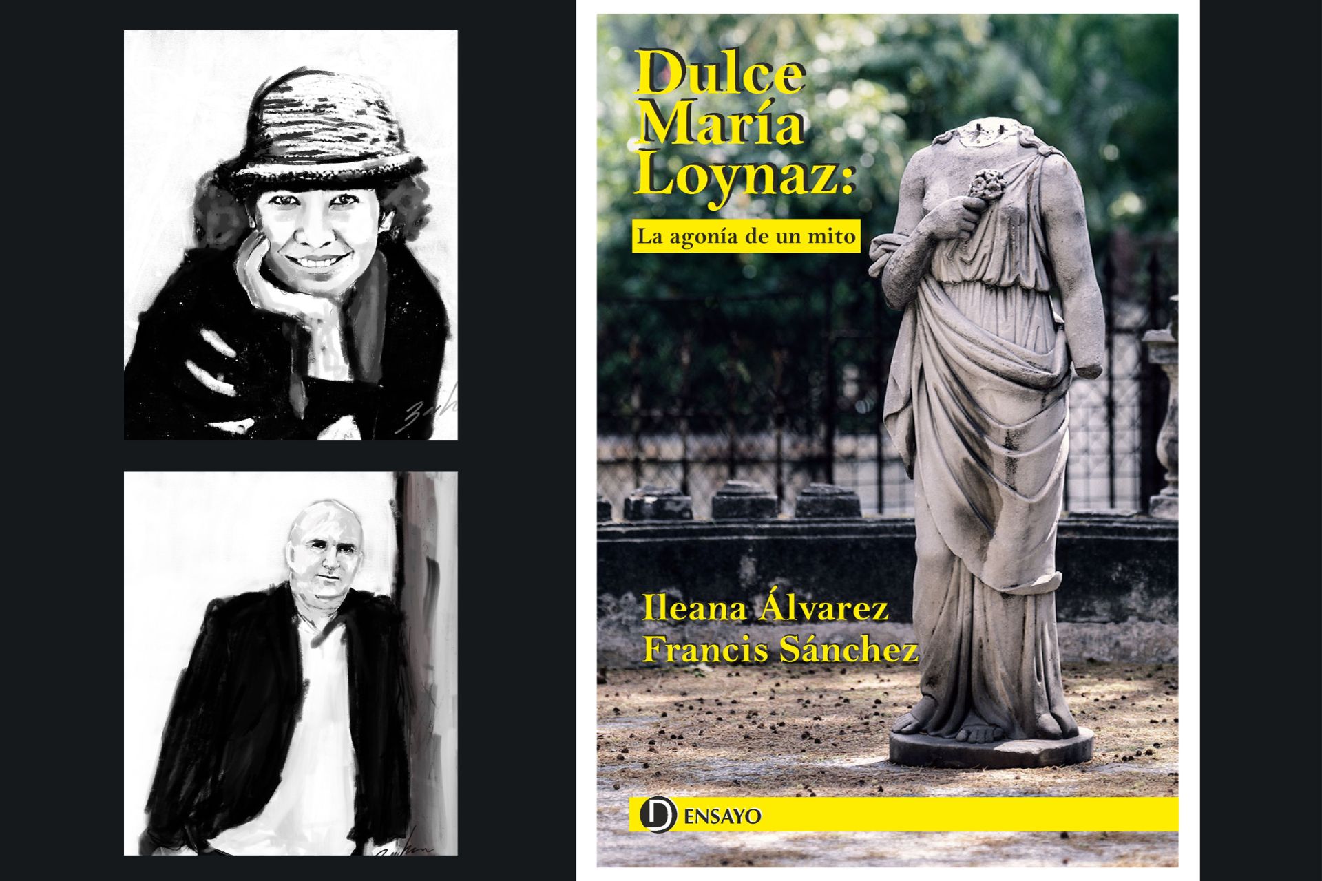 Los escritores Ileana Álvarez y Francis Sánchez y cubierta de su libro "Dulce María Loynaz: La agonía de un mito" (Ed. Deslinde, Madrid, 2023).