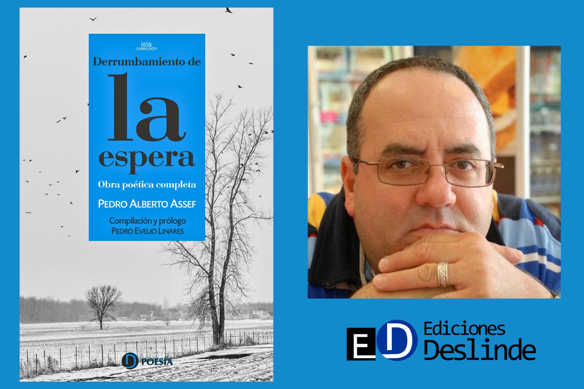 Escritor cubano Pedro Alberto Assef y cubierta de su libro "Derrumamiento de la espera" (Ediciones Deslinde, Madrid, 2023).