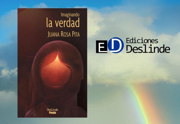 Cubierta del libro "Imaginando la verdad" (Ed. Deslinde, Madrid, 2019), de la escritora cubana Juana Rosa Pita.