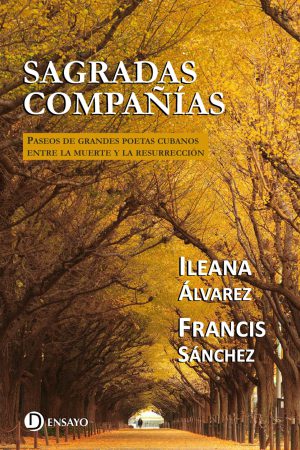 Cubierta del libro "Sagradas compañías" (Ed. Deslinde, Madrid, 2023), de los escritores Ileana Álvarez y Francis Sánchez.