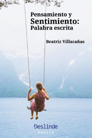 Portada de poemario "Pensamiento y sentimiento: palabra escrita", de Beatriz Villacañas